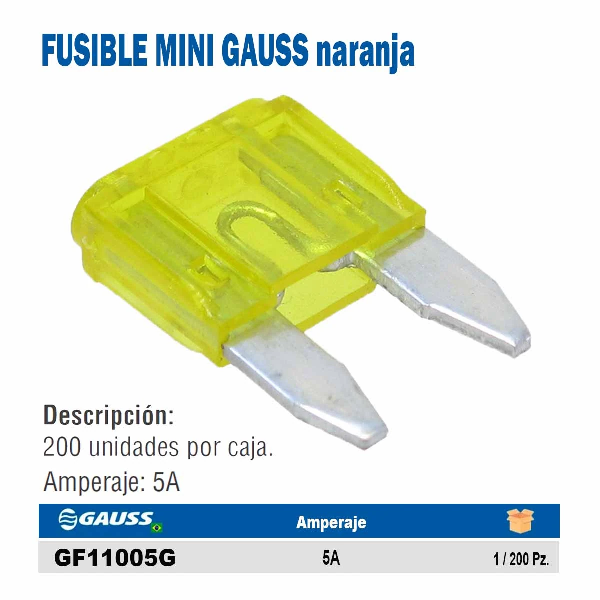 FUSIBLE MINI GAUSS naranja (Paq/200u) 5A