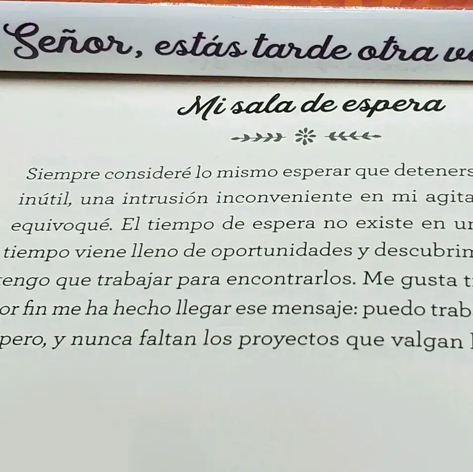 Señor, estás tarde otra vez 6