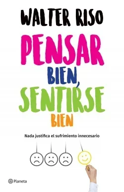 PENSAR BIEN SENTIRSE BIEN 
