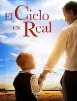 ÉL CiELO ES REAL película cristiana 