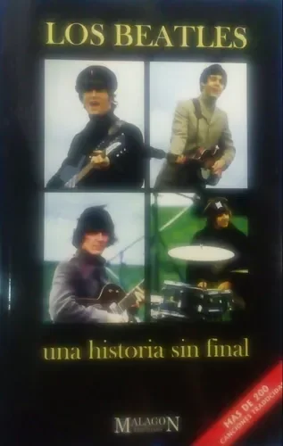 LOS BEATLES UNA HISTORIA SIN FINAL