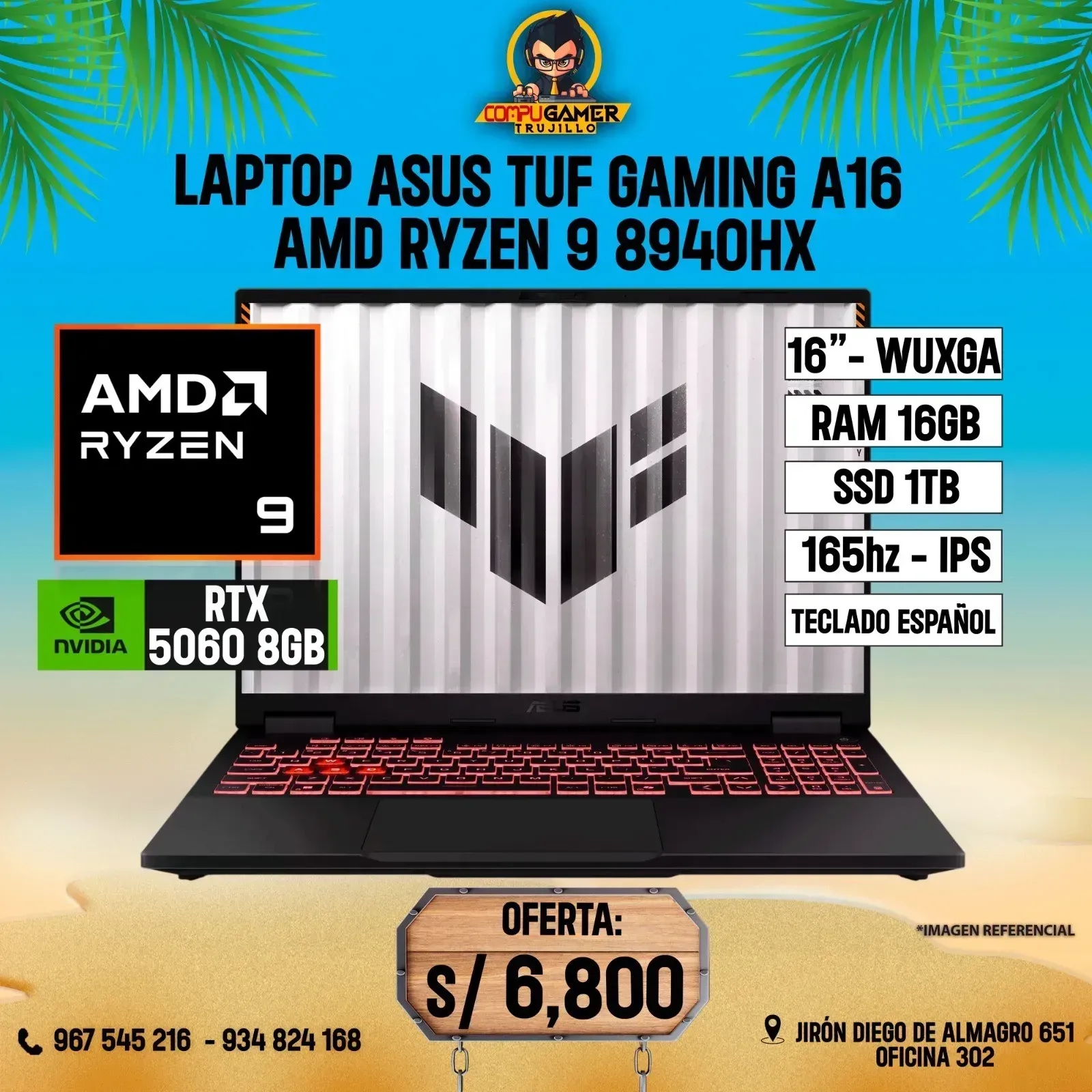 LAPTOP ASUS TUF GAMING A16 AMD RYZEN 9 8940HX, RAM 16GB DDR5, SSD 1TB, RTX 5060 8GB, PANTALLA 16"