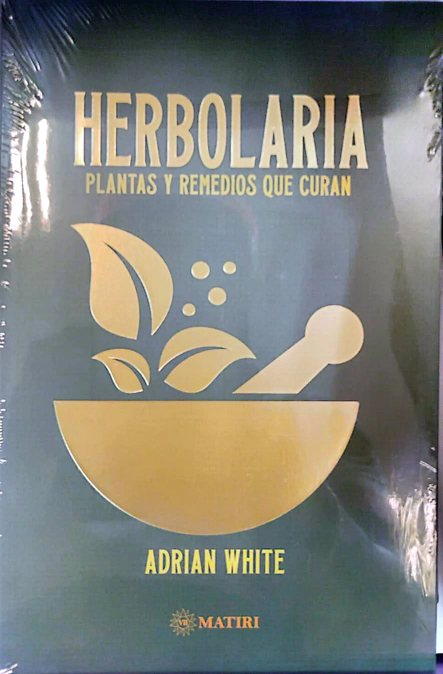 HERBOLARIA PLANTAS Y REMEDIOS QUE CURAN 