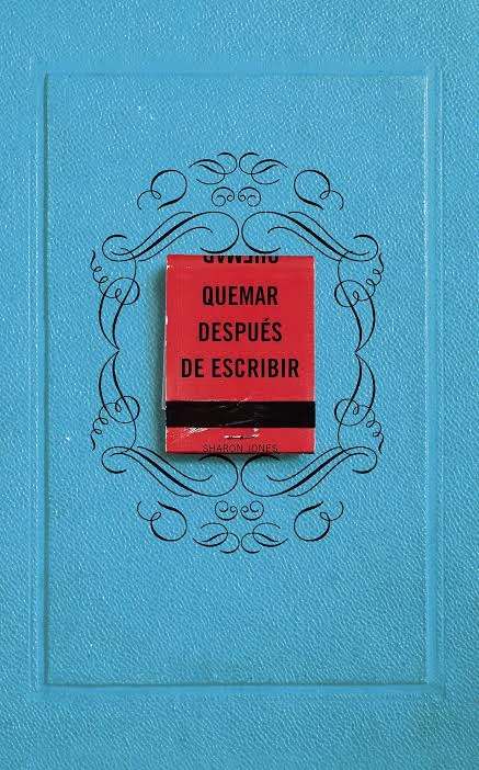 QUEMAR DESPUES DE ESCRIBIR 