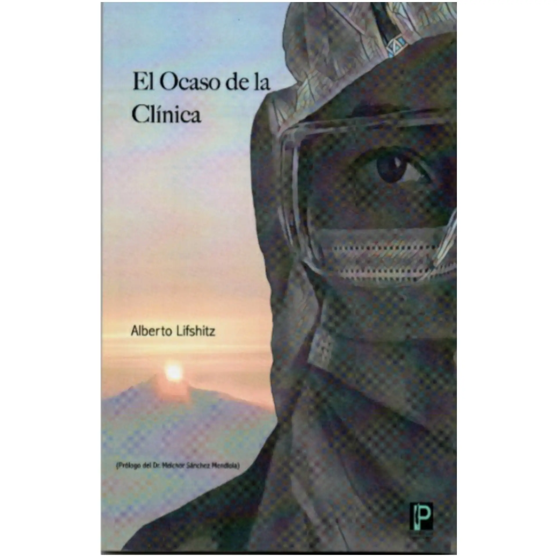 El Ocaso de la Clínica 
