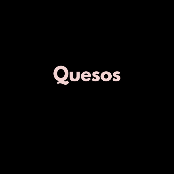 QUESOS