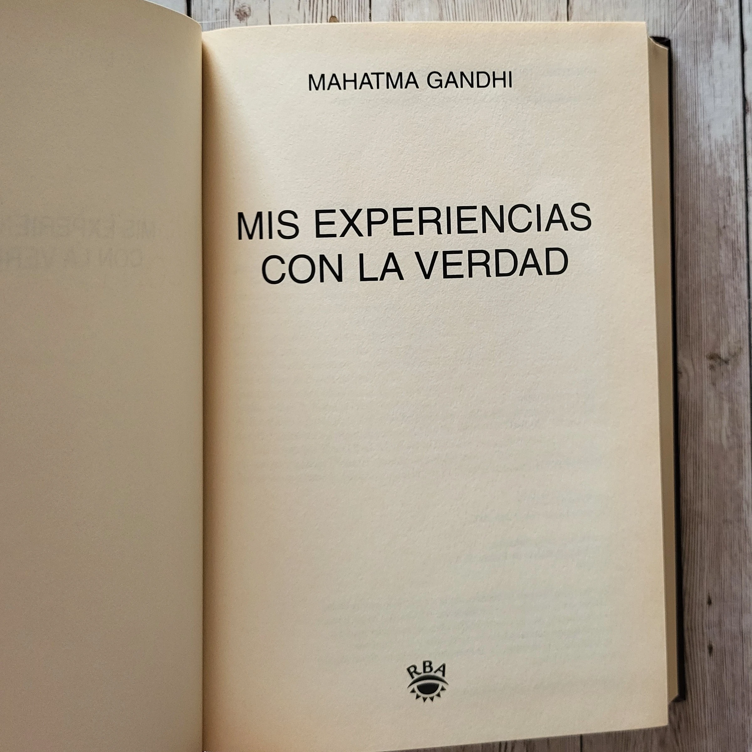 Mis experiencias con la verdad  / Mahatma Gandhi / Biografia 4