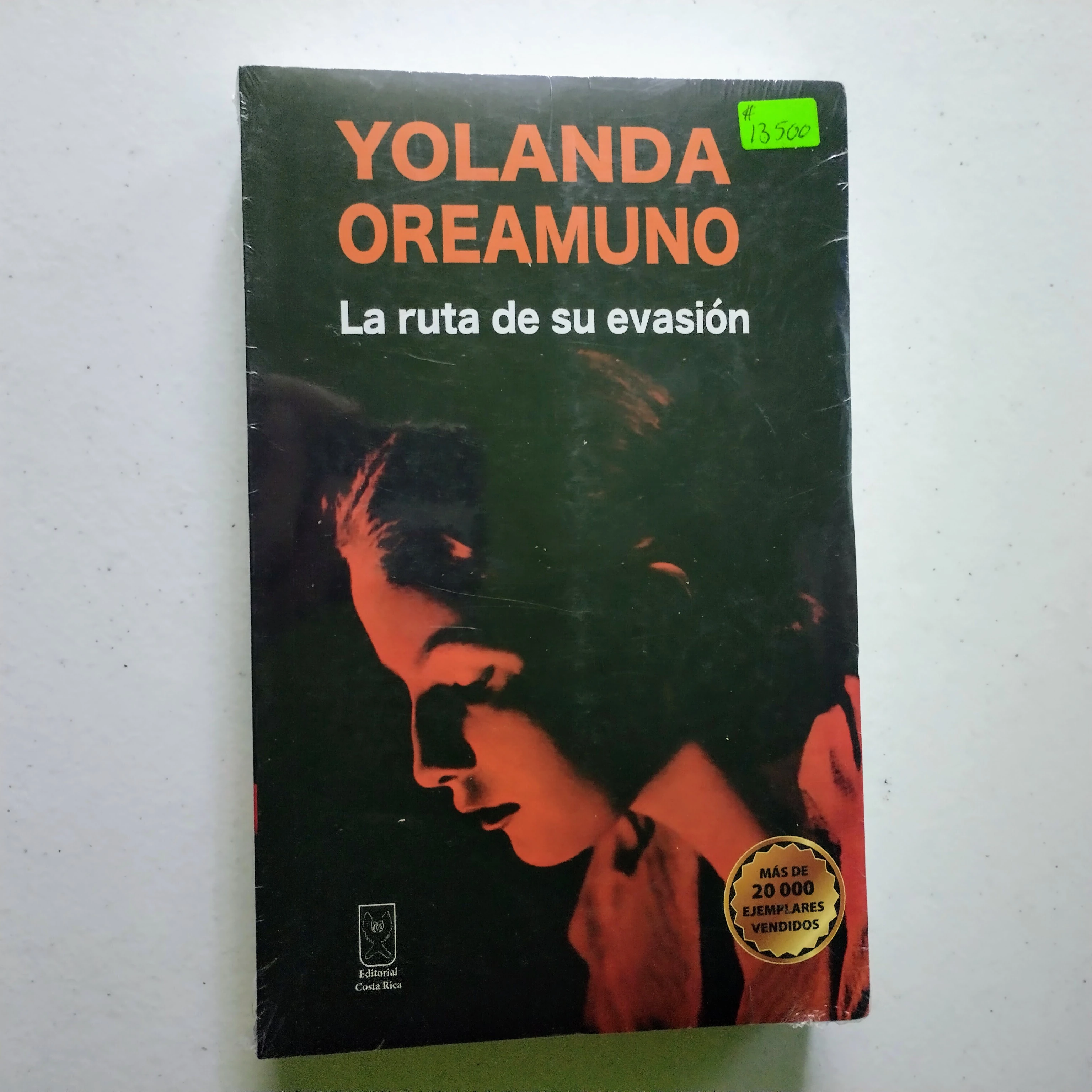 La ruta de su evasión, Yolanda Oreamuno, nuevo