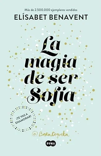 LA MAGIA DE SER SOFIA