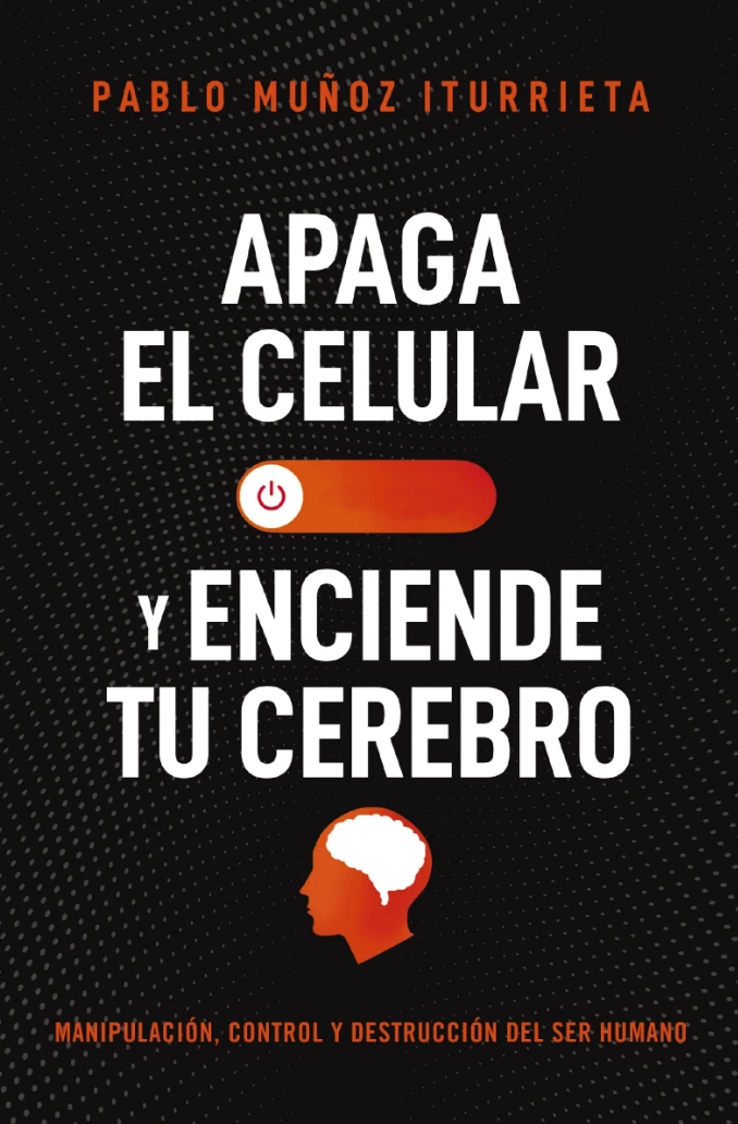 APAGA EL CELULAR Y ENCIENDE TU CEREBRO 