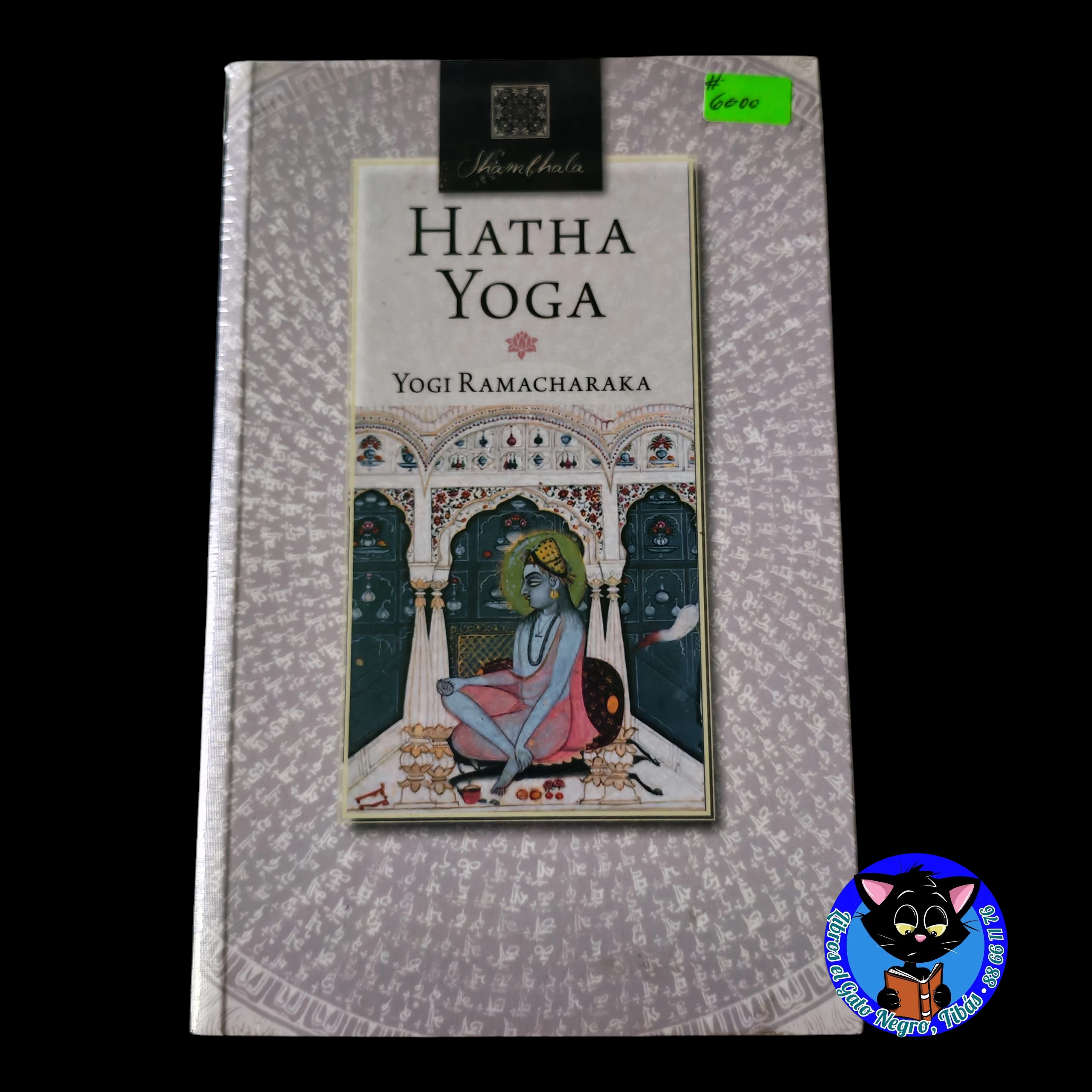 Hatha Yoga , Yogi Ramacharaka nuevo