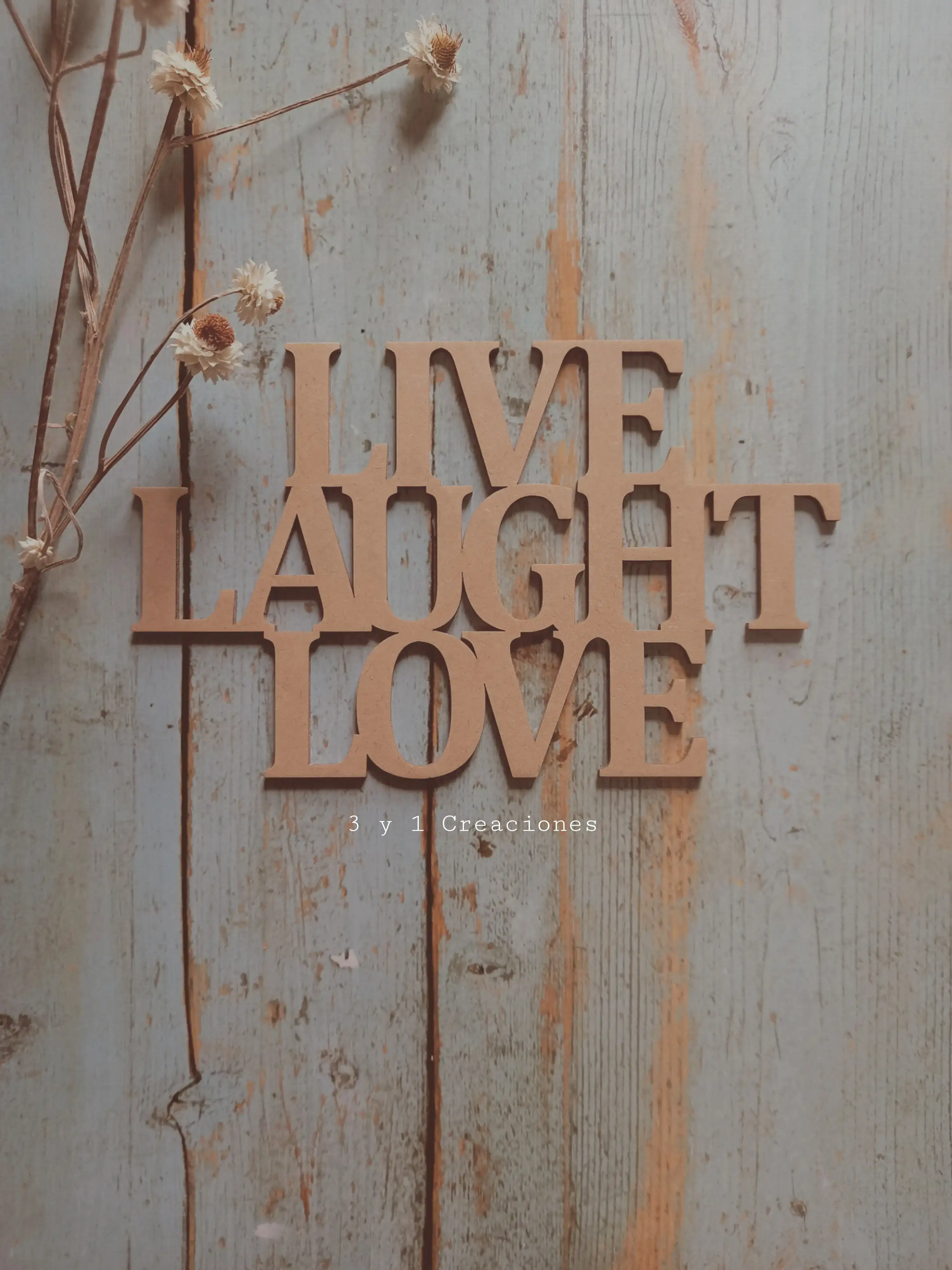 LIVE LAUGH LOVE