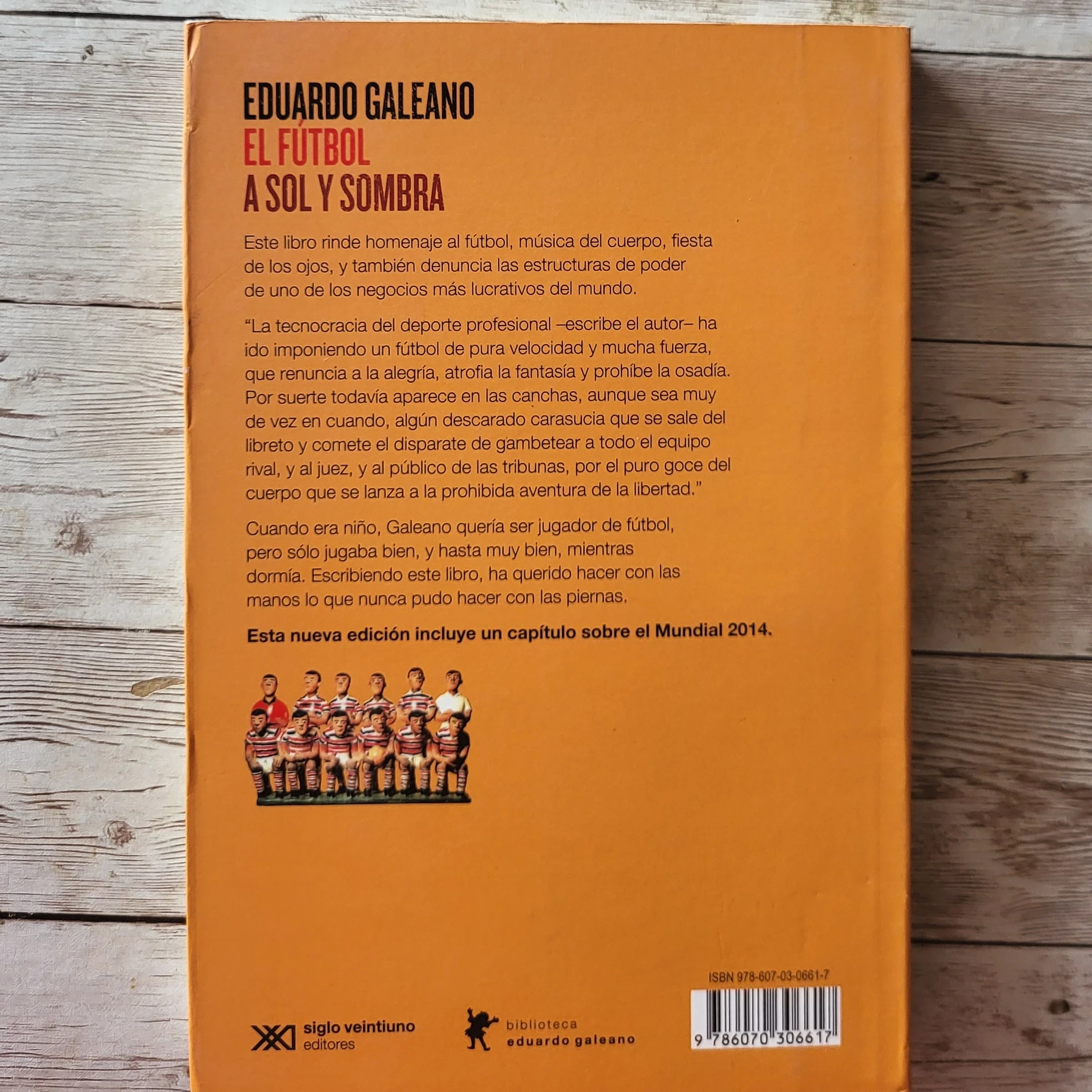 El fútbol a sol y sombra / Eduardo Galeano / Fútbol  2