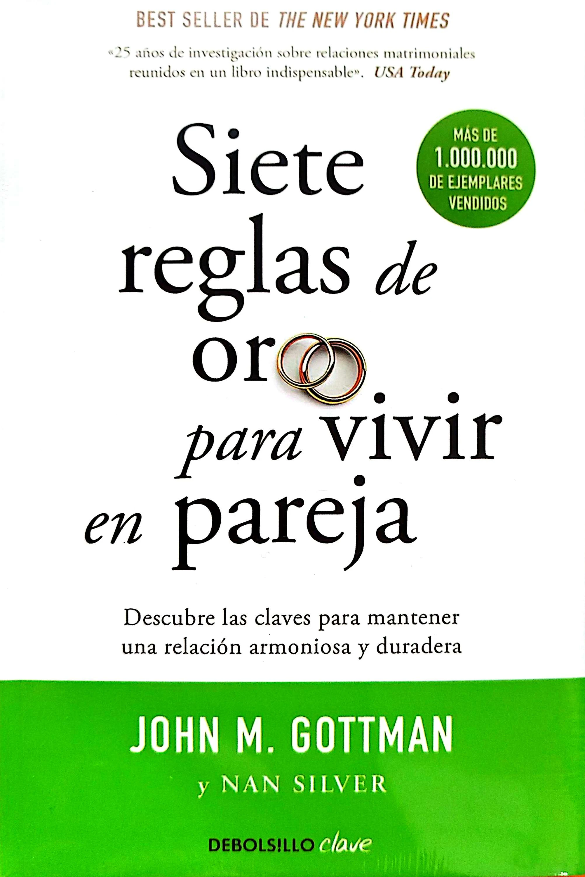 SIETE REGLAS DE ORO PARA VIVIR EN PAREJA 