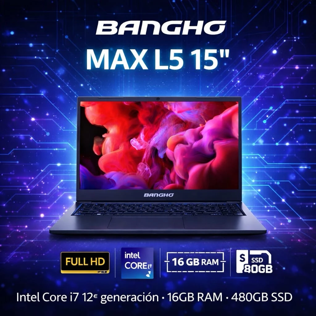 NOTEBOOK 15" BANGHO MAX L5 Intel Core i7 1255U,16GB RAM 480GB SSD, PANTALLA 15,6