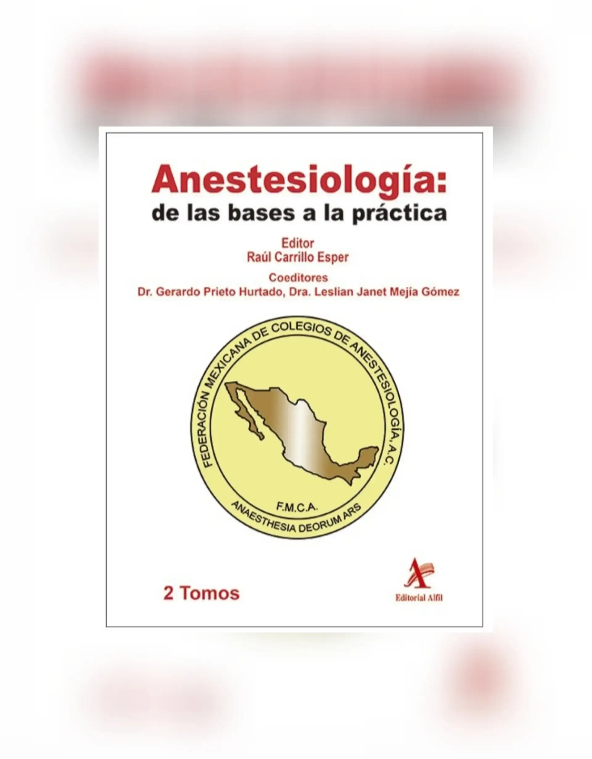 Anestesiologia: de las bases a la práctica 