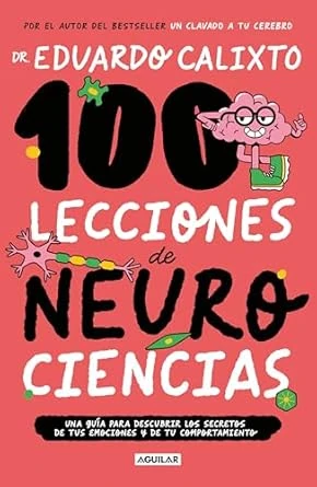 100 LECCIONES DE NEURO CIENCIAS