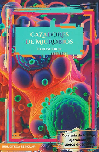CAZADORES DE MICROBIOS 