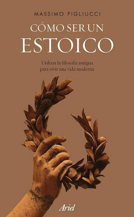 COMO SER UN ESTOICO 