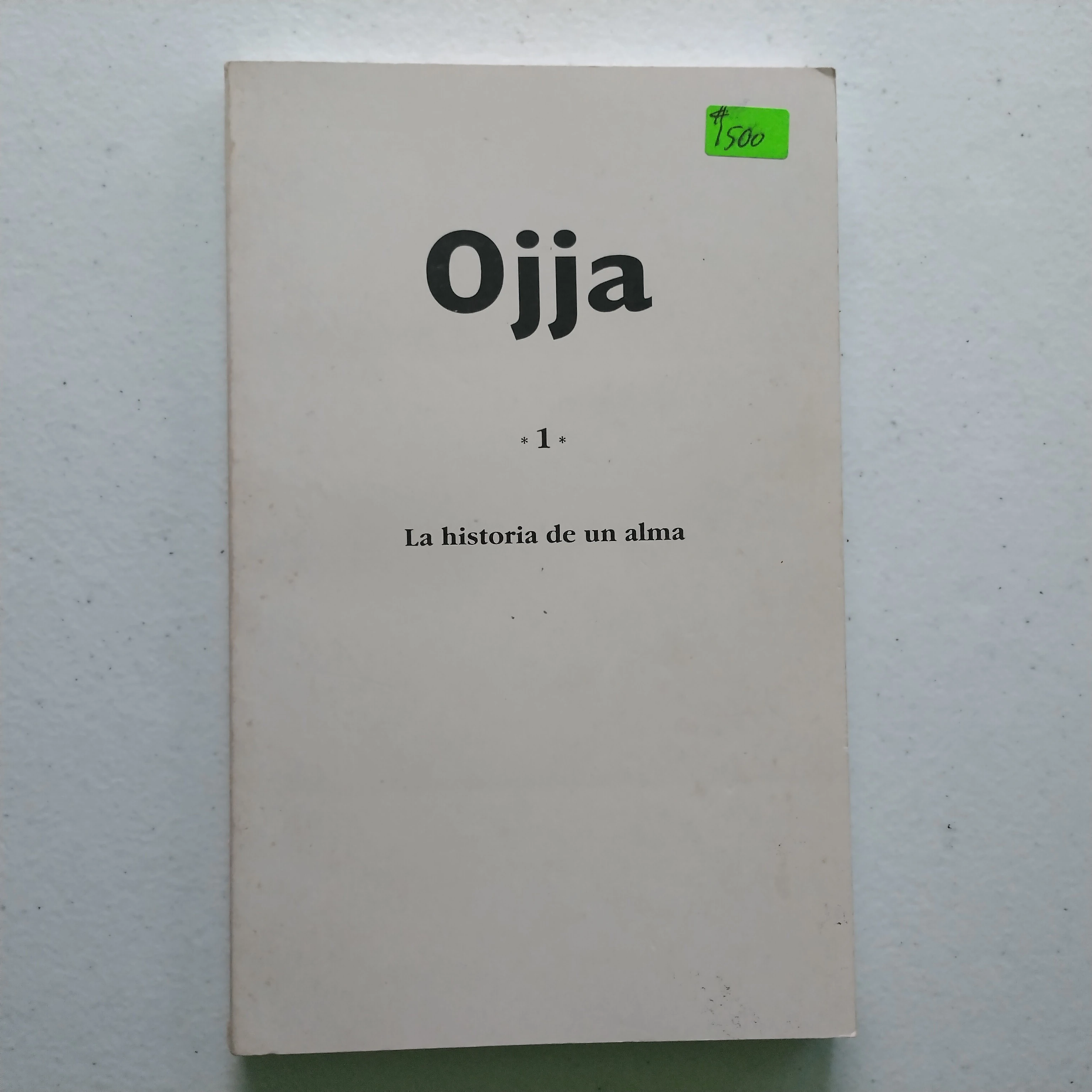 Ojja, Gaal y Gaya, usado