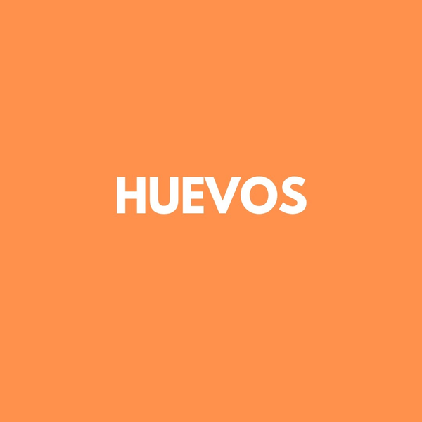 HUEVOS