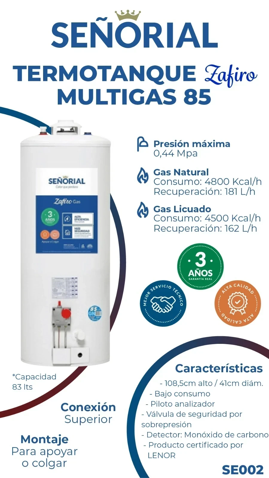 TERMOTANQUE MULTIGAS SEÑORIAL 85L 