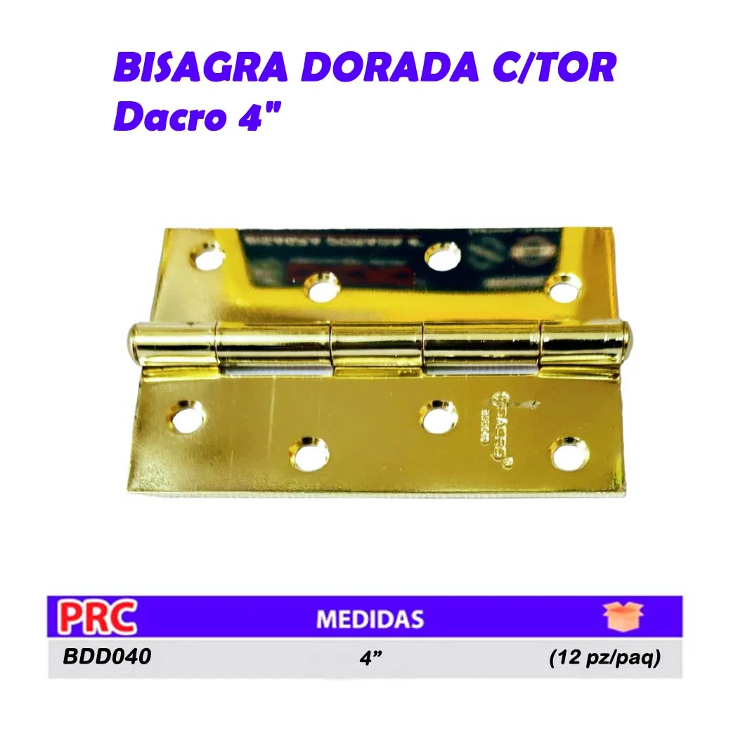BISAGRA DORADA C/TOR Dacro 4" (12pz/paq)* 