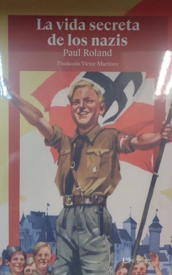 LA VIDA SECRETA DE LOS NAZIS 
