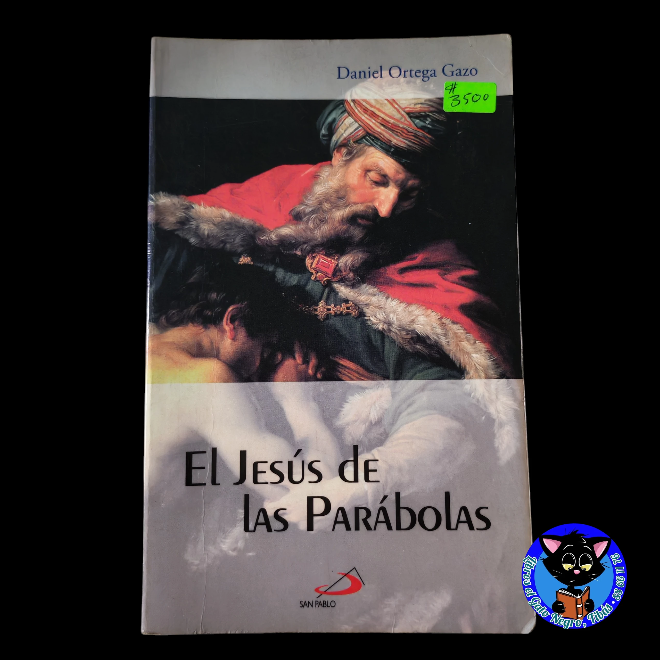 El Jesús de las parábolas, Daniel Ortega Gazo usado 