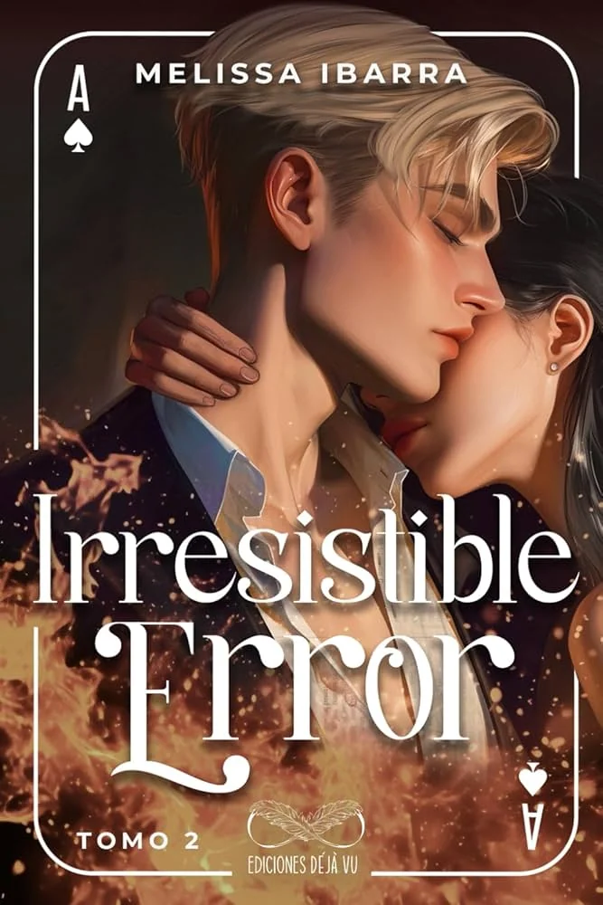 IRRESISTIBLE ERROR TOMO 2