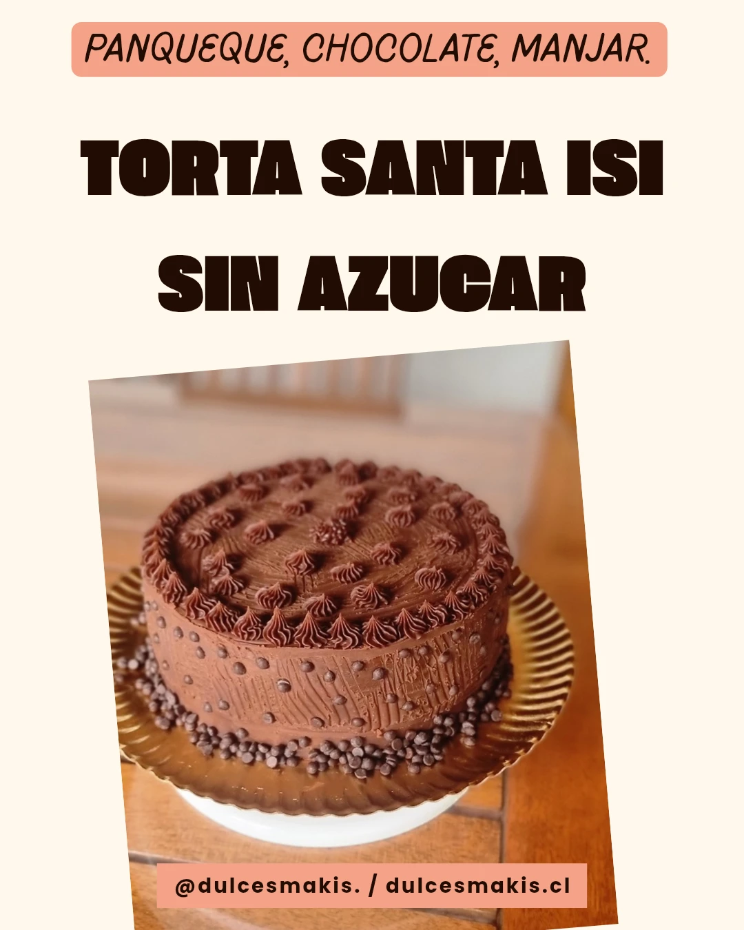 Torta Santa Isi./20 Personas./Sin Azúcar 