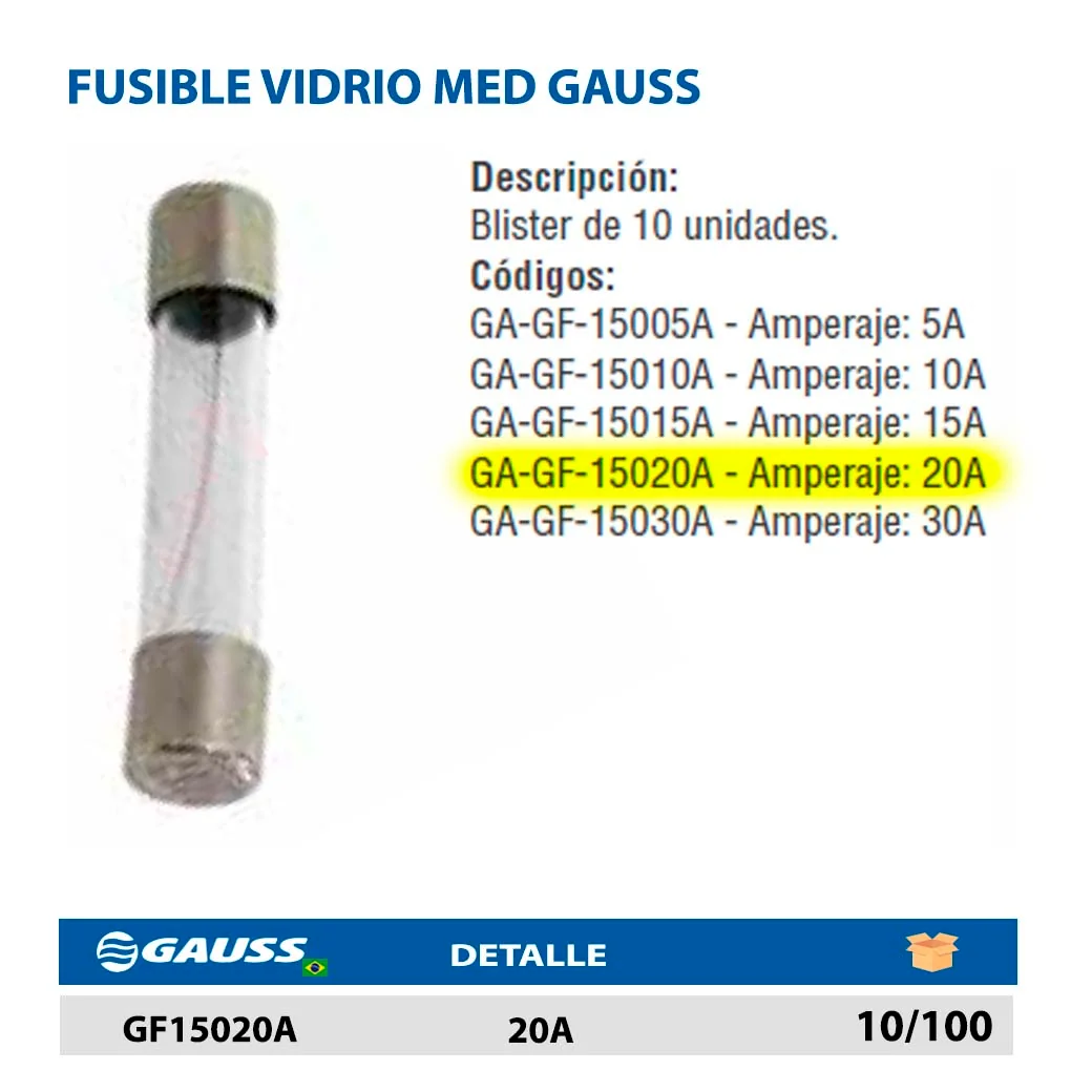 FUSIBLE VIDRIO MED GAUSS 20A