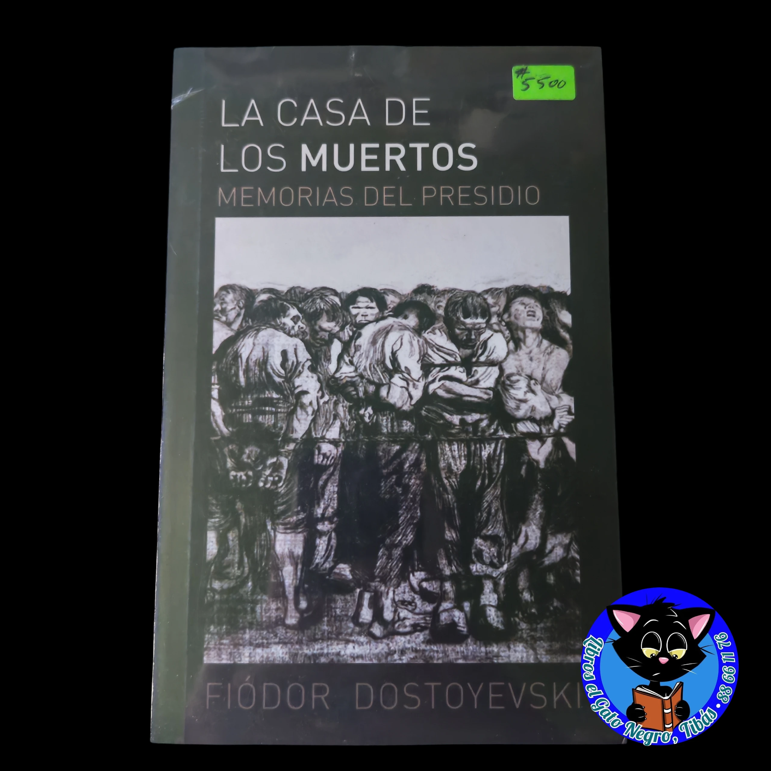 La casa de los muertos, Fiodor Dostoyevski 