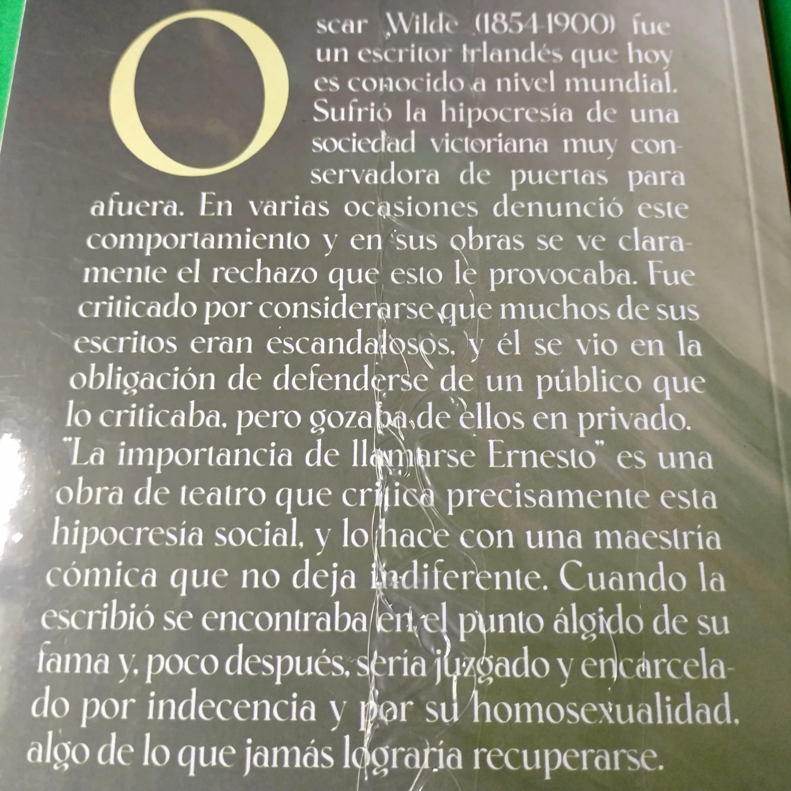 La importancia de llamarse Ernesto, Óscar Wilde nuevo  2