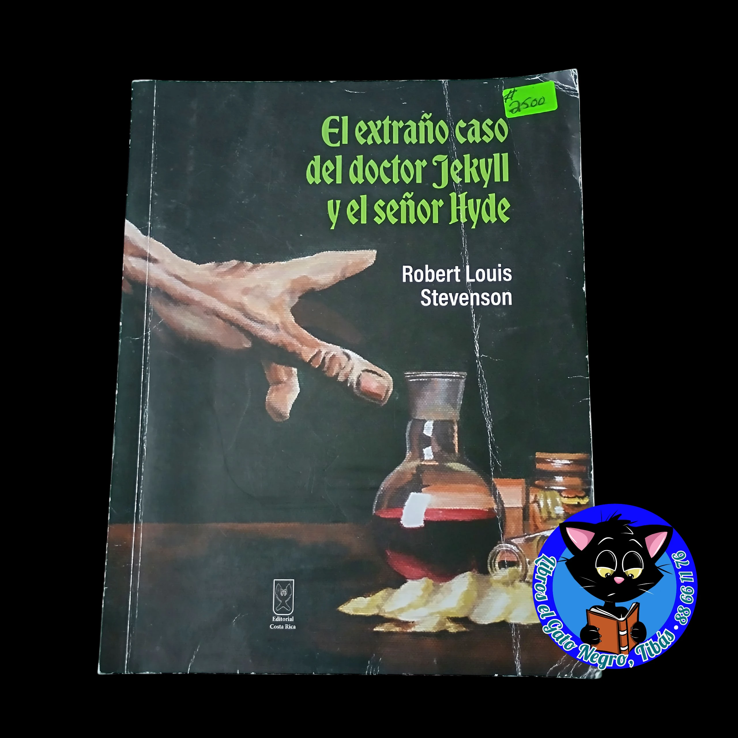 El extraño caso del doctor Jekyll y el señor Hyde , R.L. Stevenson
