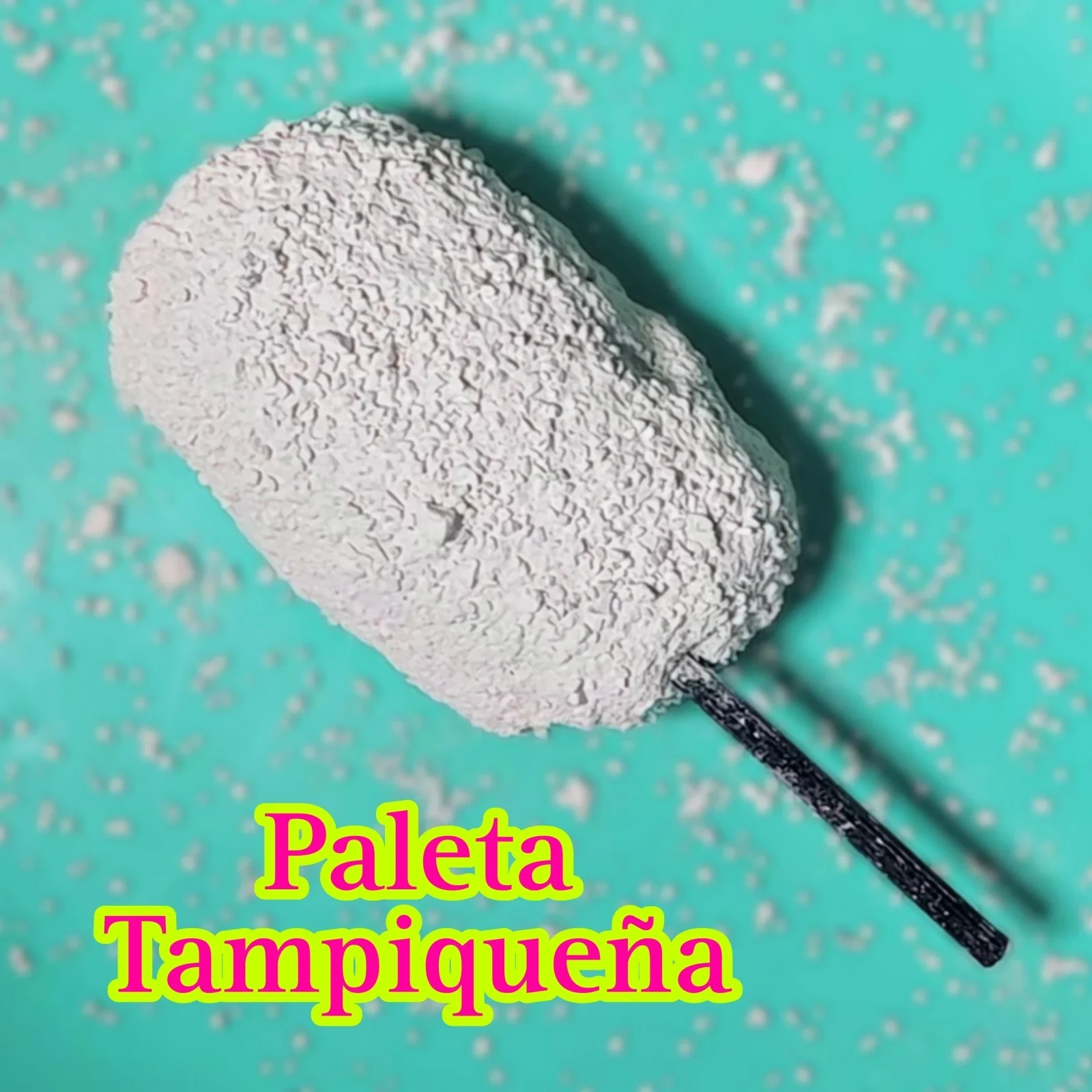 Paleta Tampiqueña