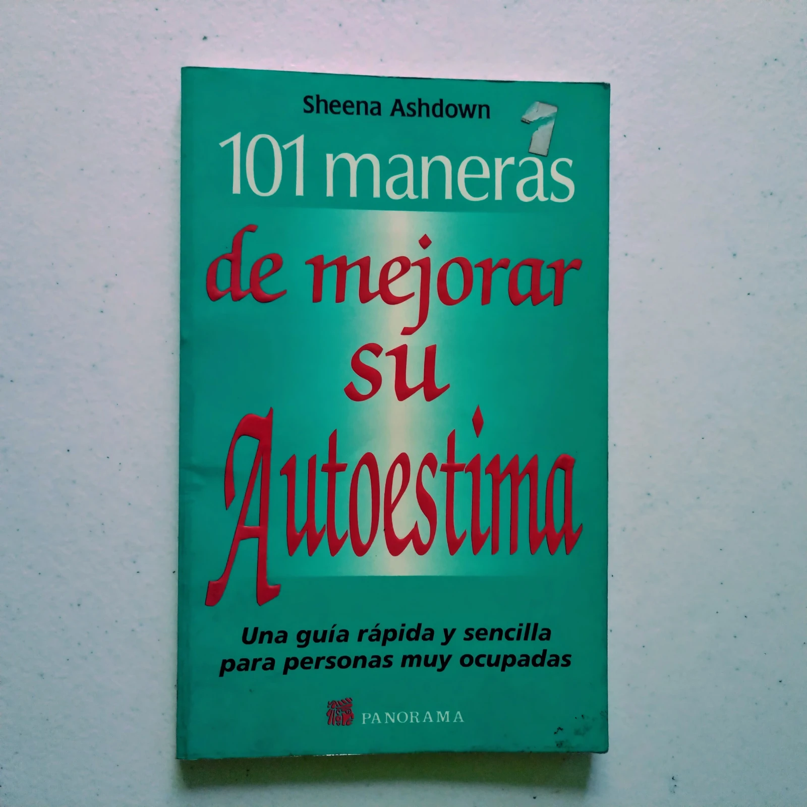 101 maneras de mejorar su autoestima, Sheena Ashdown, usado