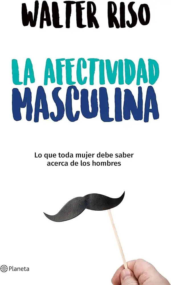 LA AFECTIVIDAD MASCULINA