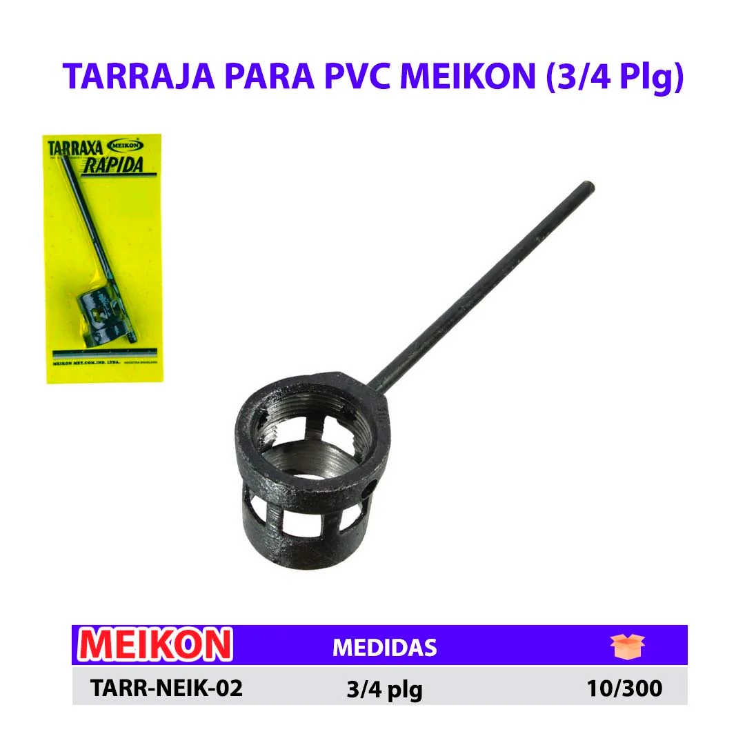 TARRAJA PARA PVC MEIKON 3/4 