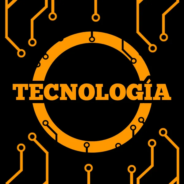 TECNOLOGÍA