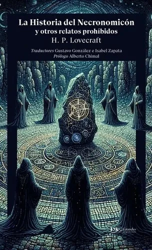 LA HISTORIA DEL NECRONOMICON Y OTROS RELATOS PROHIBIDOS