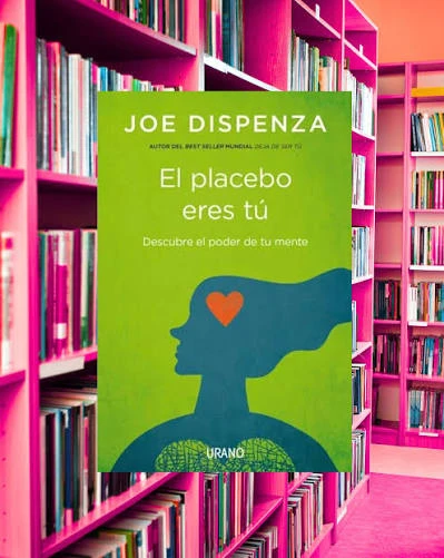 El placebo eres tú — Joe Dispenza