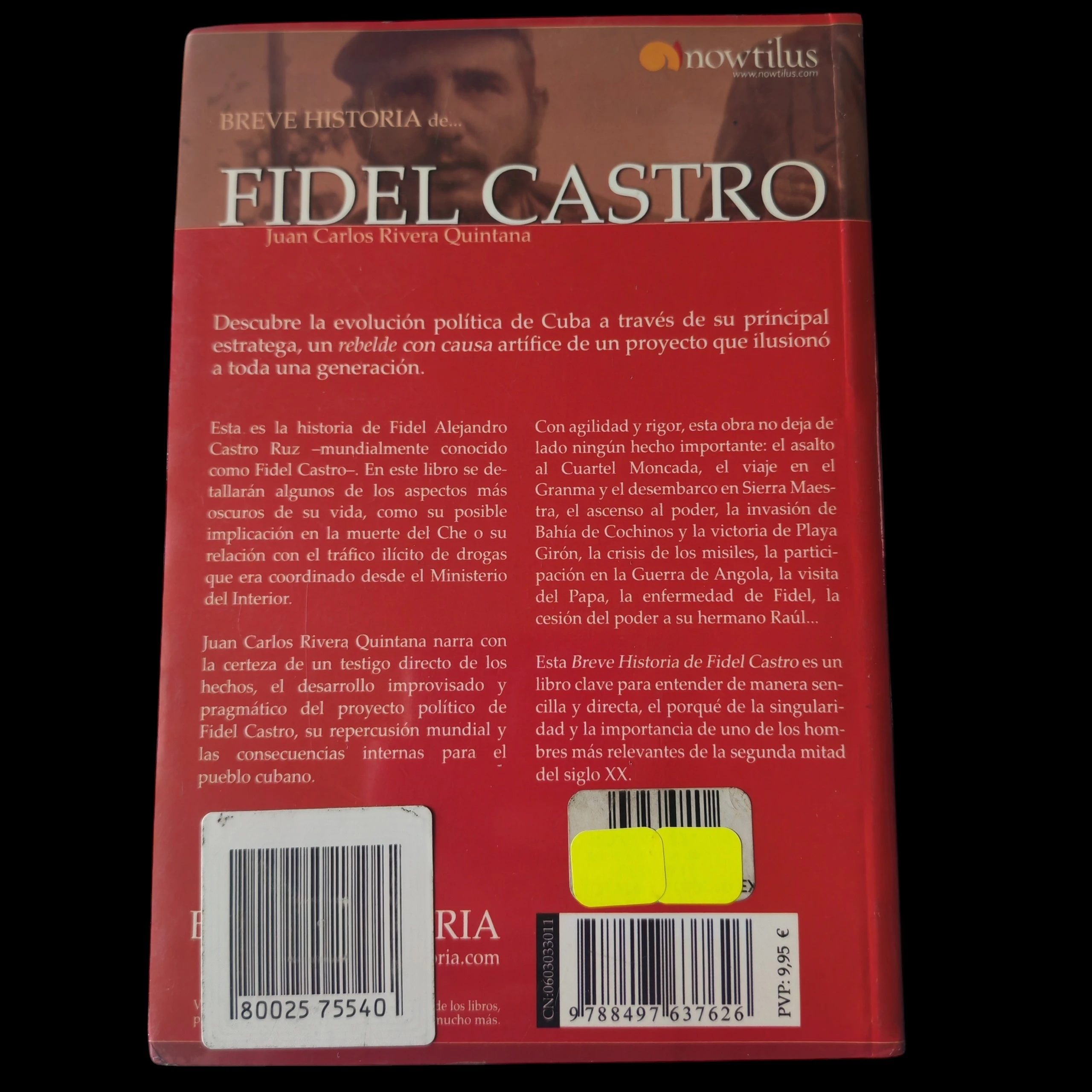 Breve historia de Fidel Castro Juan Carlos Rivera Quintana  2