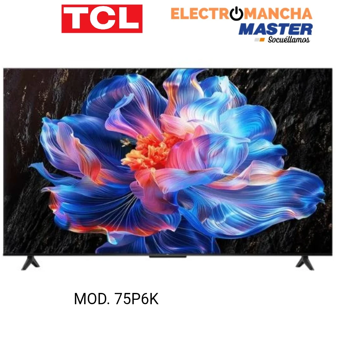 TELEVISION TCL 75P6K 75" PULGADAS 4K GOOGLE SMART TV