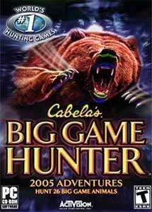 Cabela's big game hunter 2005