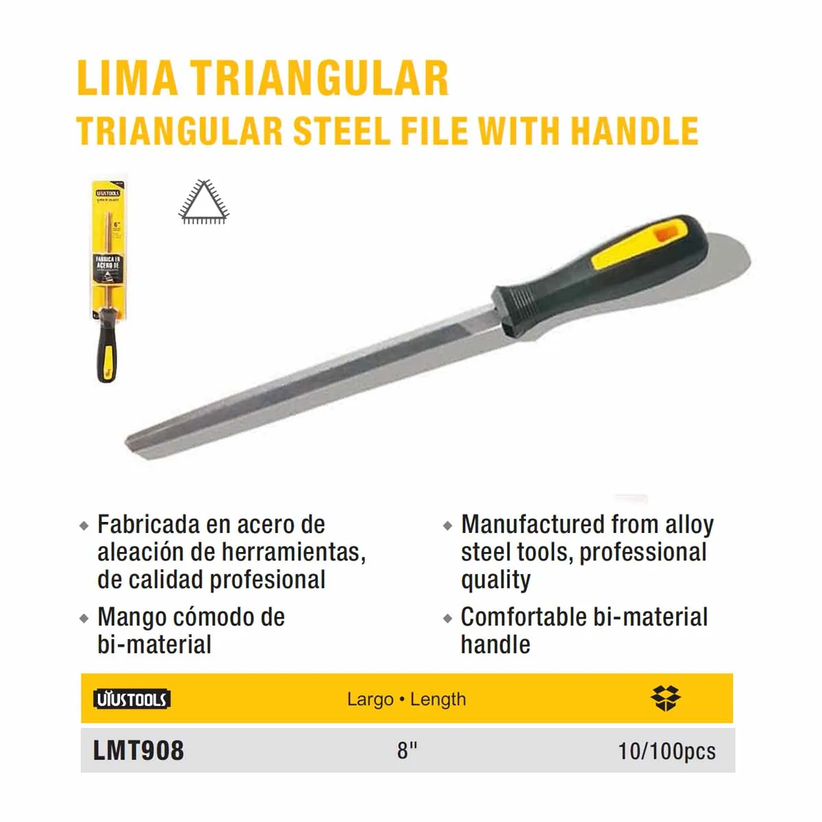 LIMA TRIANGULAR UYUST 8"