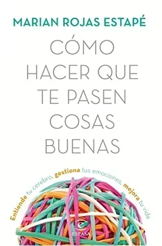 COMO HACER QUE TE PASEN COSAS BUENAS 