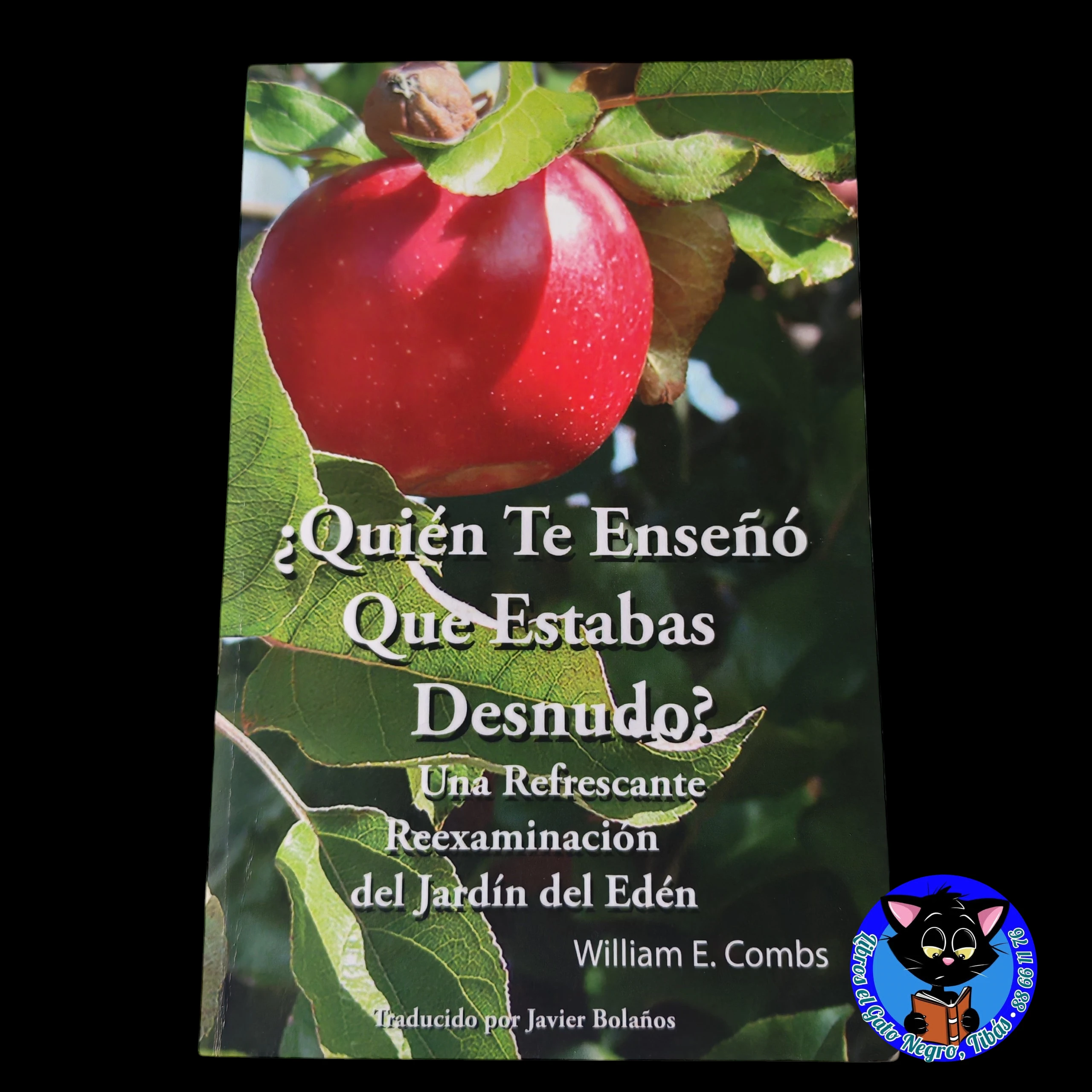 ¿Quien te enseñó que estabas desnudo? William E. Combs, usado