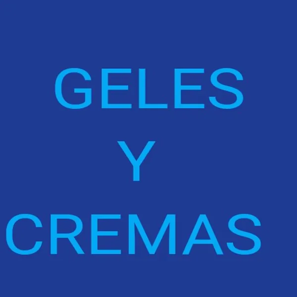 Geles y cremas