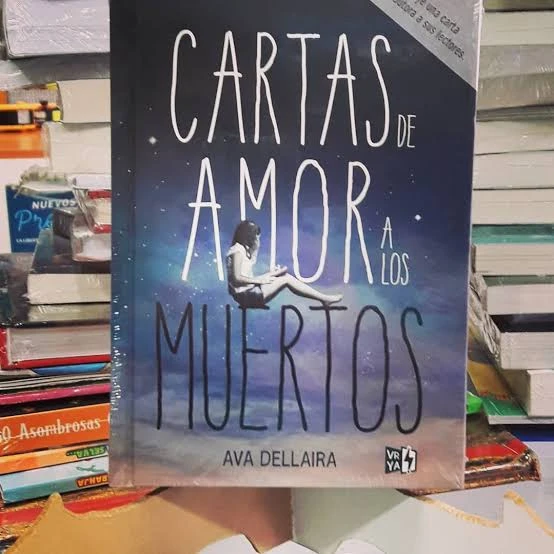 Cartas de amor a los muertos — Ava Dellaira